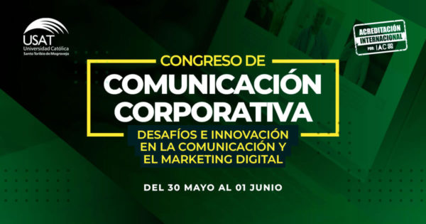 Congreso de Comunicación Corporativa. Desafios Innovaciones en la comunicación y el Marketing Digital
